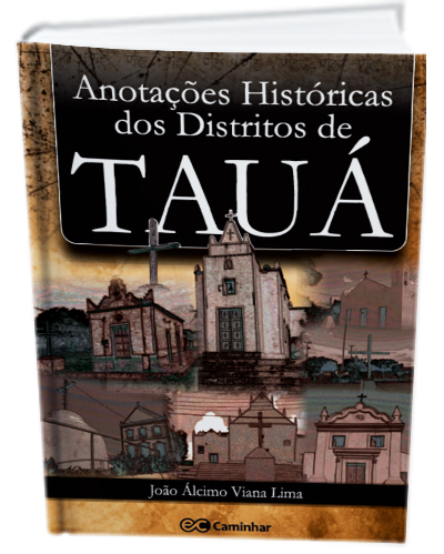 História de Tauá-Ceará - III
