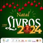 Natal com Livros 2024 – Um encontro especial com a literatura e a cultura cearense