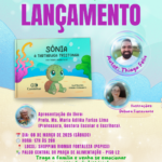 LANÇAMENTO DO LIVRO INFANTIL ✨ "SÔNIA, A TARTARUGA TRISTONHA" 🐢