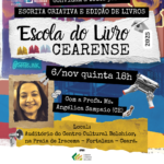 Escola do Livro Cearense promove oficina “Escrita Criativa e Edição de Livros” com Profa. Ms. Angélica Sampaio