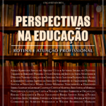 Lançamento – E-book Perspectivas na Educação: Rotina e Atuação Profissional