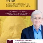I Fórum - Vozes da Educação de Jovens e Adultos - VEJA