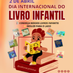 02 de Abril | Dia Internacional do Livro Infantil